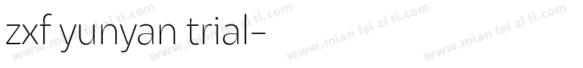 zxf yunyan trial字体转换